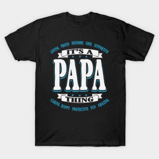 It's A Papa Thing T-Shirt